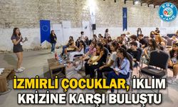 İzmirli çocuklar, iklim krizine karşı buluştu