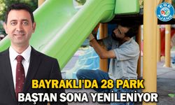 Bayraklı'da 28 Park Baştan Sona Yenileniyor