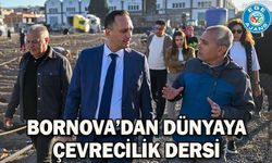 Bornova’dan dünyaya çevrecilik dersi
