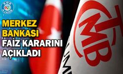 Merkez Bankası faiz kararını açıkladı