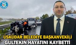 Üsküdar Belediye Başkanvekili Gültekin hayatını kaybetti