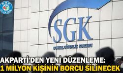 AKP'den yeni düzenleme: 1 milyon kişinin borcu silinecek