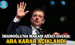 İmamoğlu'na makam aracı davası: Ara karar açıklandı