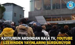 Kayyumun ardından Halk TV, YouTube üzerinden yayınlarını sürdürüyor