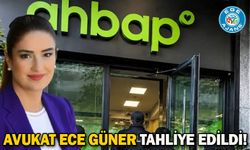 Avukat Ece Güner tahliye edildi!