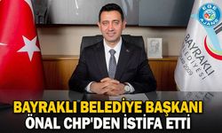 Bayraklı Belediye Başkanı Önal CHP'den istifa etti
