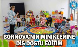 Bornova’nın miniklerine diş dostu eğitim