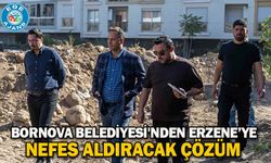 Bornova Belediyesi'nden Erzene’ye nefes aldıracak çözüm