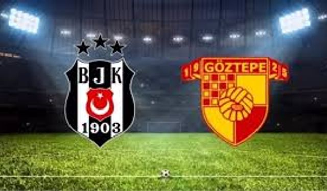 İzmir’de süper gece! Göztepe ve Beşiktaş maçına saatler kaldı