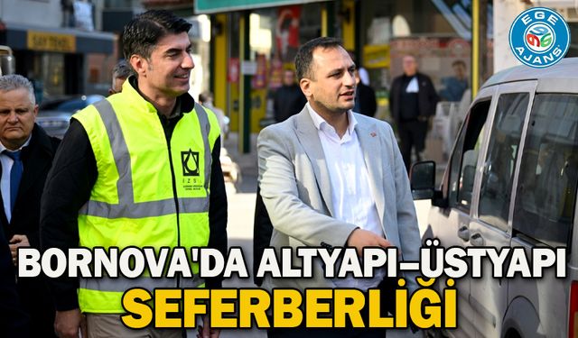 Bornova'da altyapı–üstyapı seferberliği