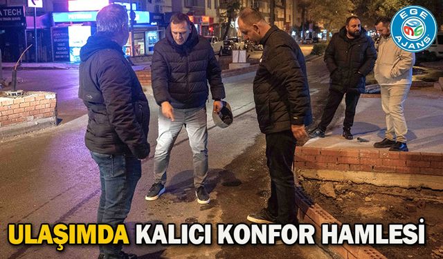 Ulaşımda kalıcı konfor hamlesi
