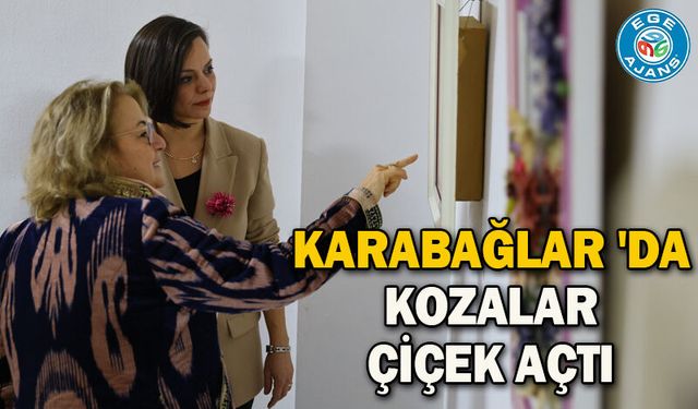 Karabağlar 'da Kozalar Çiçek Açtı
