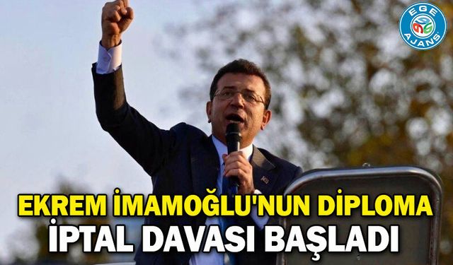Ekrem İmamoğlu'nun diploma iptal davası başladı