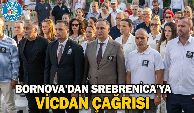 Bornova'dan Srebrenica'ya vicdan çağrısı