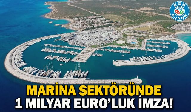 Marina sektöründe 1 milyar Euro’luk imza!