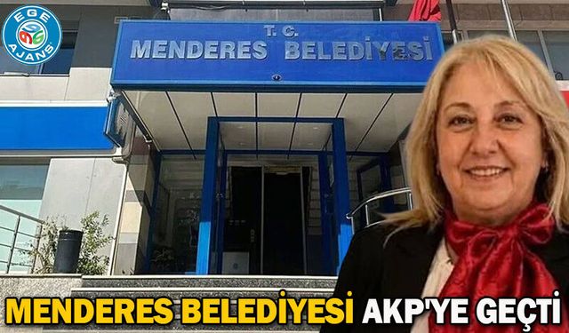 Menderes Belediyesi AKP'ye geçti