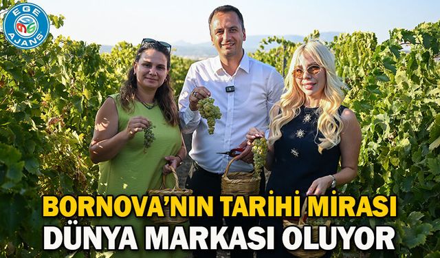 Bornova’nın Tarihi Mirası dünya markası oluyor