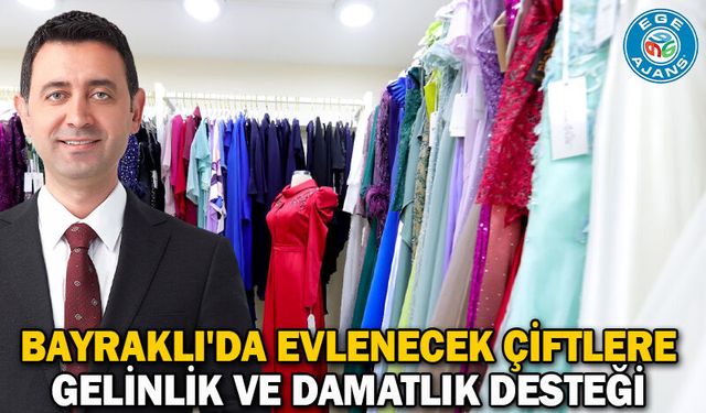 Bayraklı'da Evlenecek Çiftlere Gelinlik Ve Damatlık Desteği