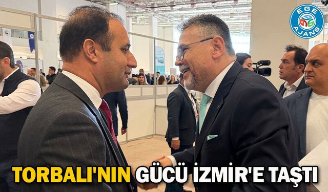 Torbalı'nın gücü İzmir'e taştı