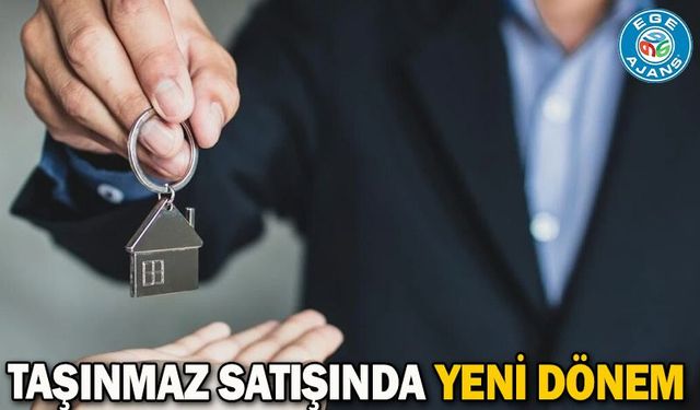 Taşınmaz satışında yeni dönem