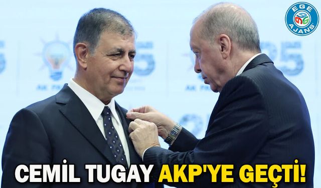 Cemil Tugay AKP'ye geçti!