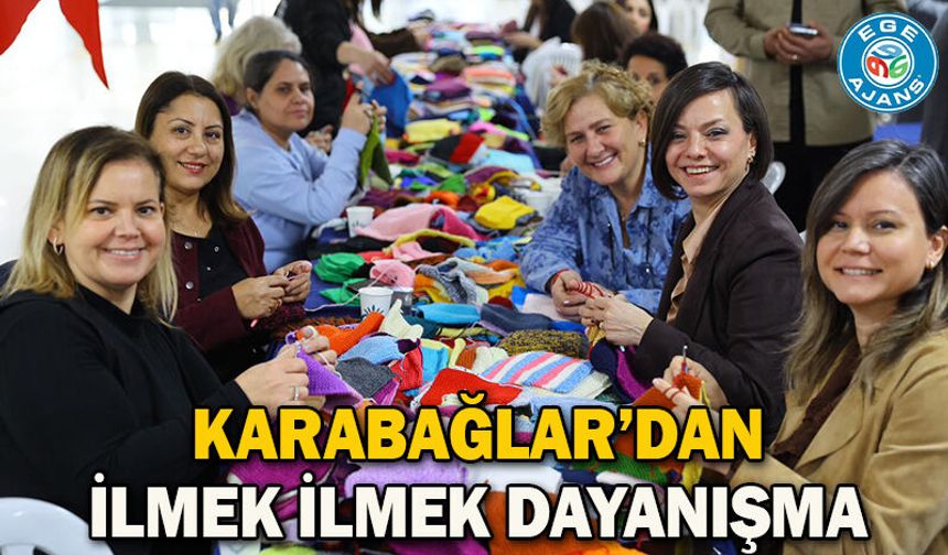 Karabağlar’dan İlmek İlmek Dayanışma