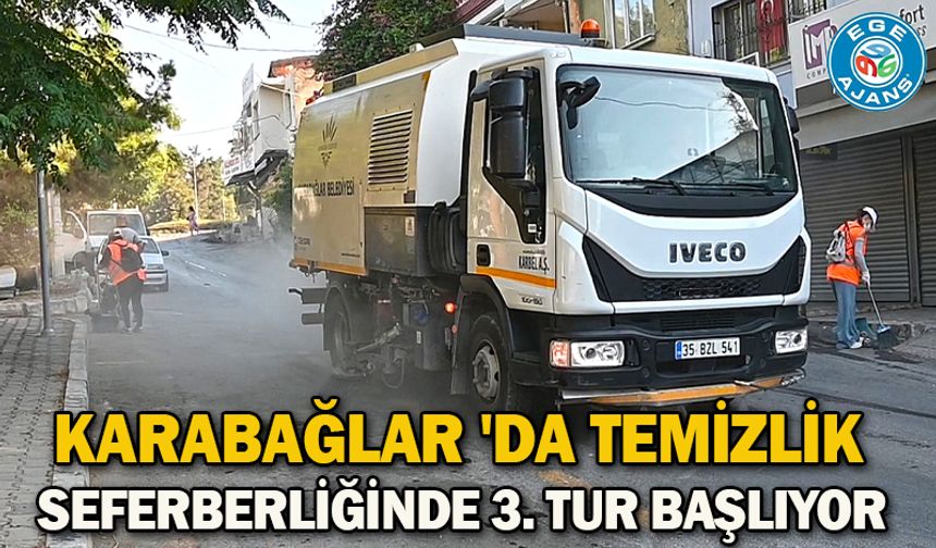 Karabağlar 'da Temizlik Seferberliğinde 3. Tur Başlıyor