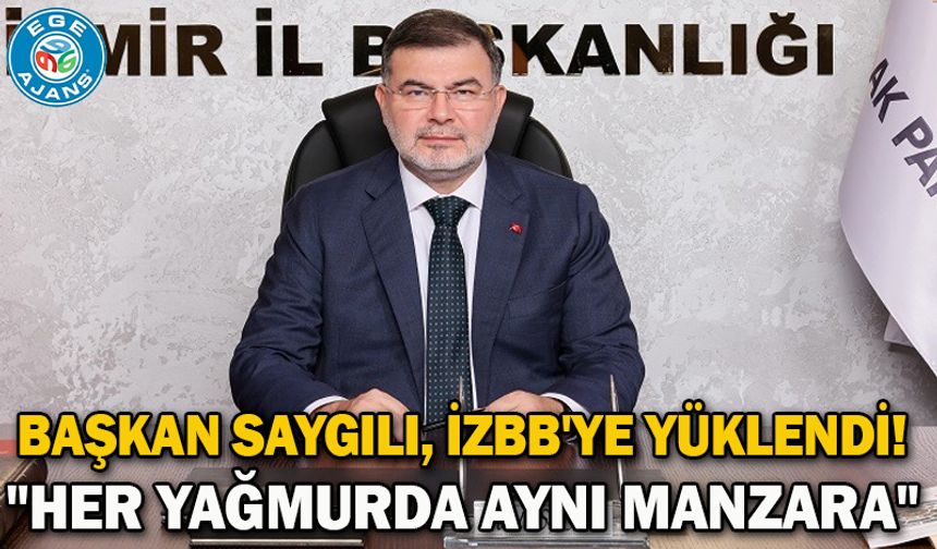 Başkan Saygılı, İzBB'ye yüklendi! "Her yağmurda aynı manzara"