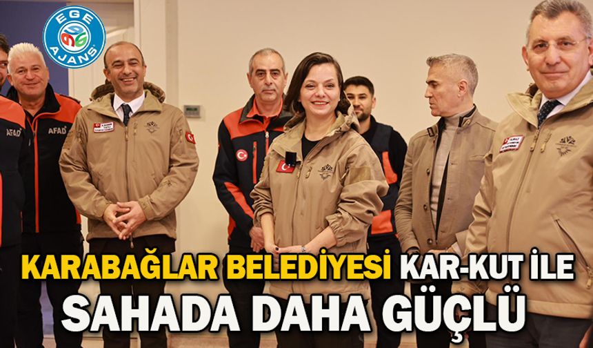 Karabağlar Belediyesi KAR-KUT ile Sahada Daha Güçlü