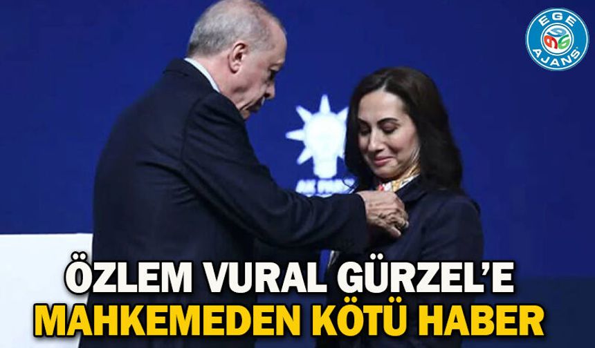 Özlem Vural Gürzel’e mahkemeden kötü haber