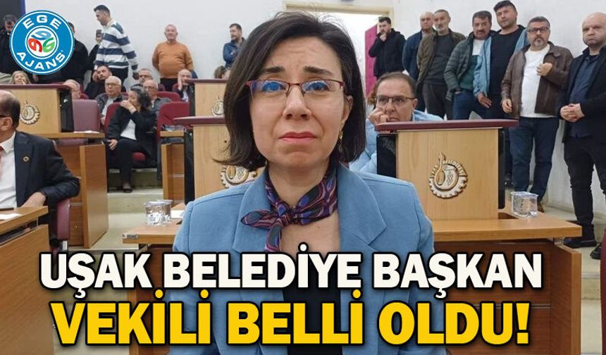 Uşak Belediye Başkan Vekili belli oldu!