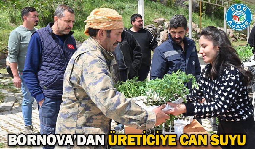 Bornova’dan üreticiye can suyu