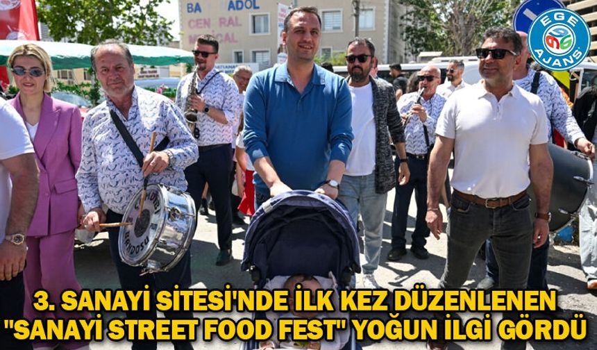 3. Sanayi Sitesi'nde ilk kez düzenlenen "Sanayi Street Food Fest" yoğun ilgi gördü