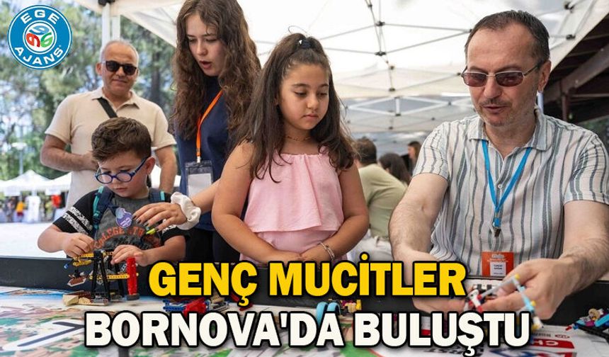 Genç mucitler Bornova'da buluştu