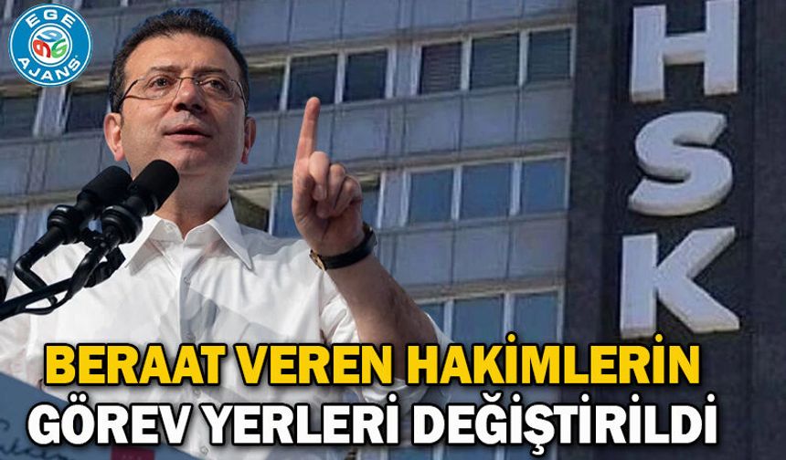 Beraat veren hakimlerin görev yerleri değiştirildi