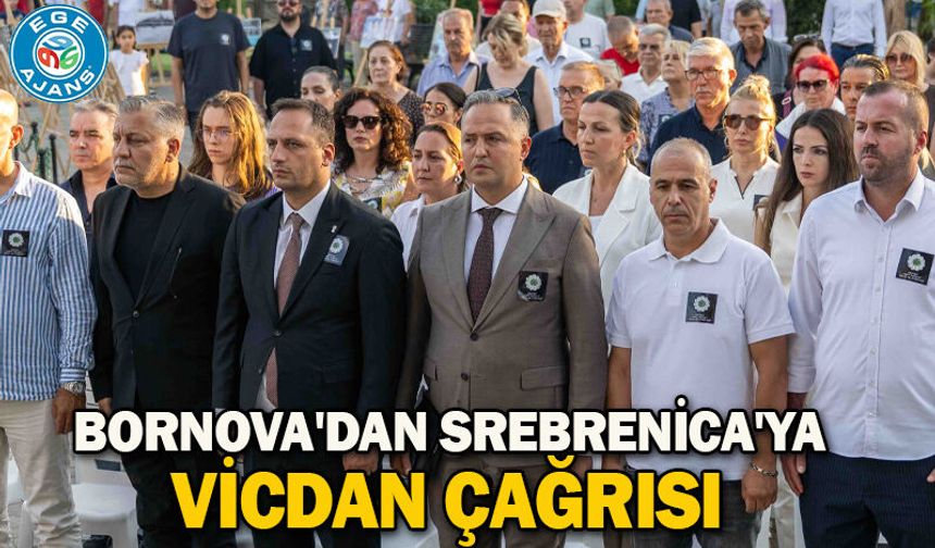 Bornova'dan Srebrenica'ya vicdan çağrısı