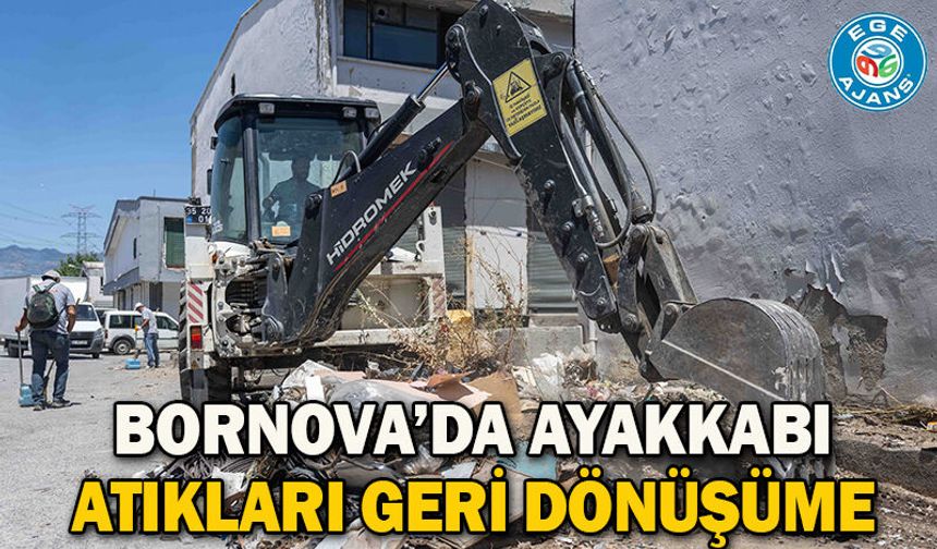 Bornova’da ayakkabı atıkları geri dönüşüme