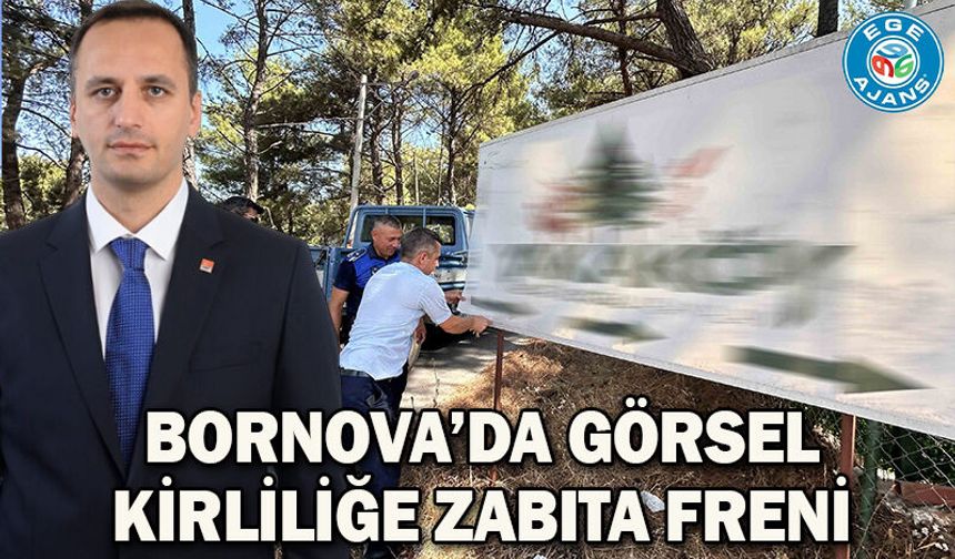 Bornova’da görsel kirliliğe zabıta freni