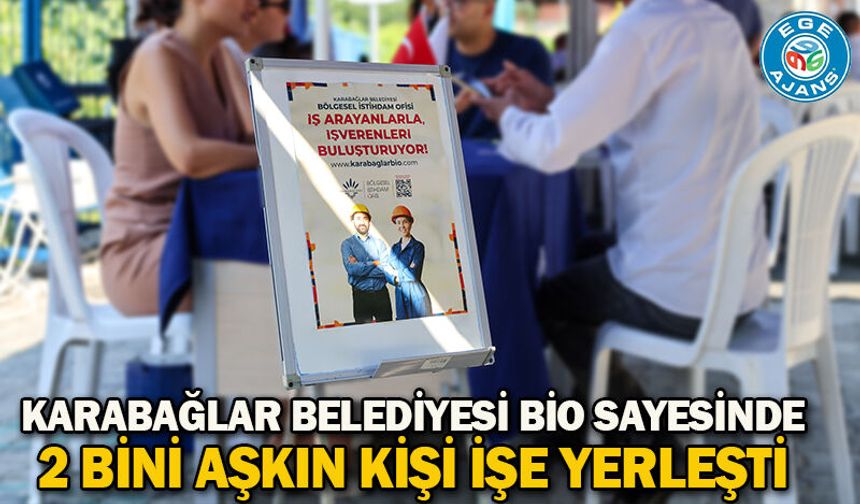 Karabağlar Belediyesi BİO sayesinde 2 bini aşkın kişi işe yerleşti