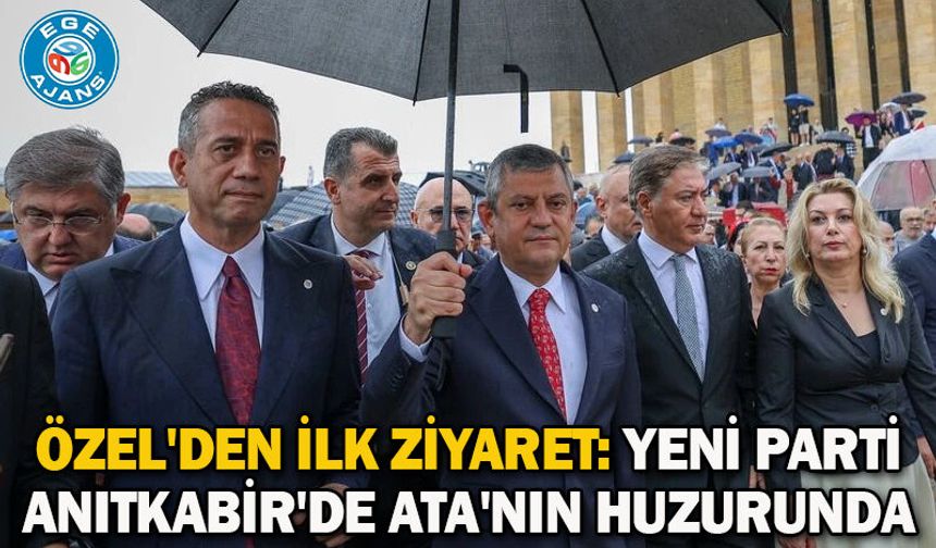 Özel'den ilk ziyaret: Yeni Parti Anıtkabir'de Ata'nın huzurunda