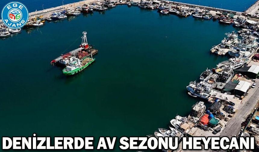 Denizlerde av sezonu heyecanı