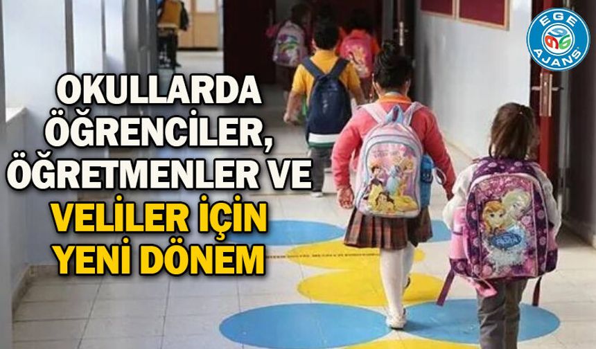 Okullarda öğrenciler, öğretmenler ve veliler için yeni dönem
