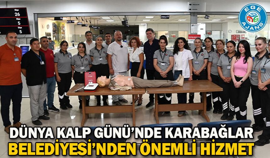 Dünya Kalp Günü’nde Karabağlar Belediyesi’nden önemli hizmet