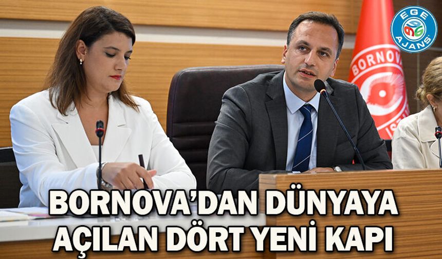 Bornova’dan dünyaya açılan dört yeni kapı