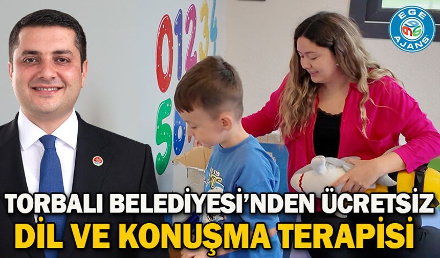 Torbalı Belediyesi’nden Ücretsiz Dil ve Konuşma Terapisi