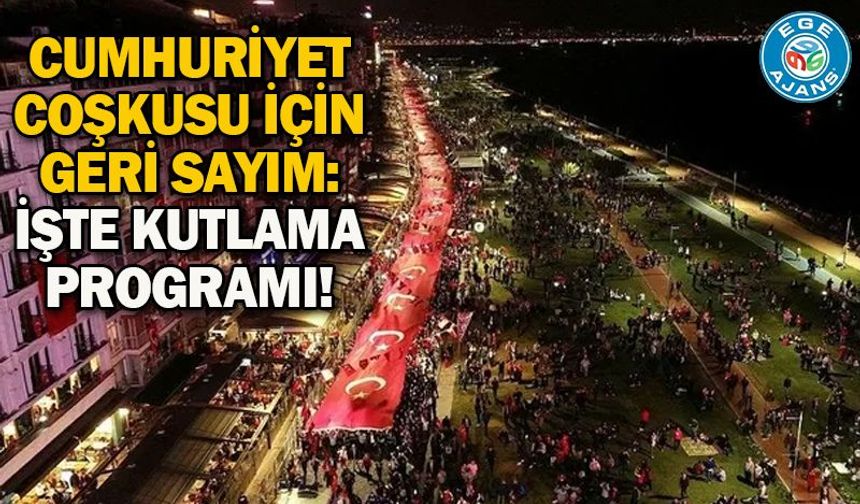 Cumhuriyet coşkusu için geri sayım: İşte kutlama programı!