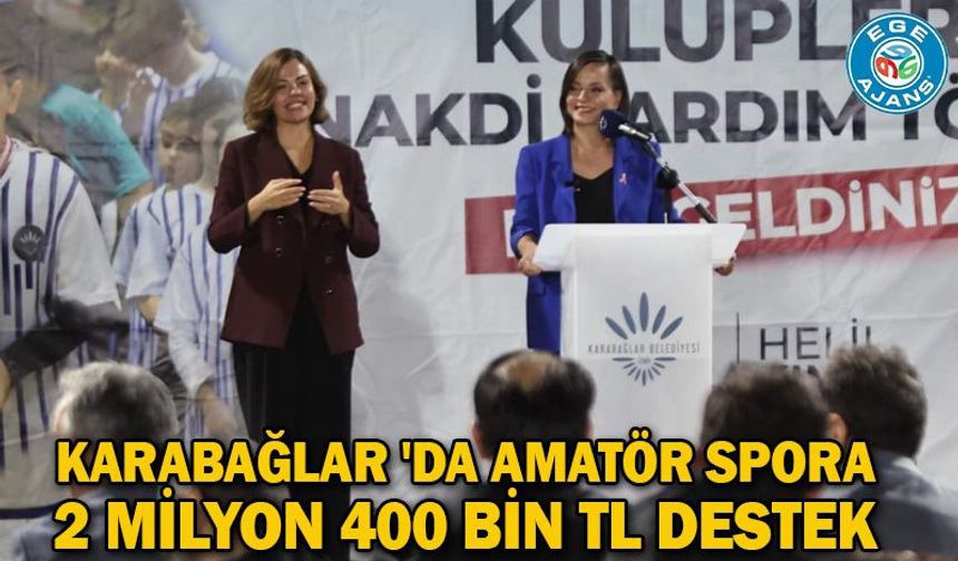 Karabağlar 'da amatör spora 2 milyon 400 bin TL destek