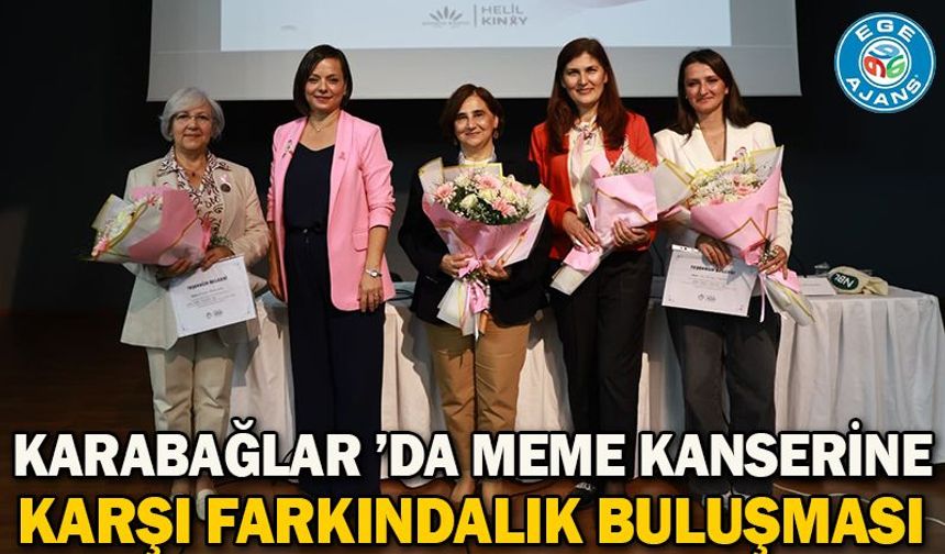 Karabağlar ’da meme kanserine karşı farkındalık buluşması
