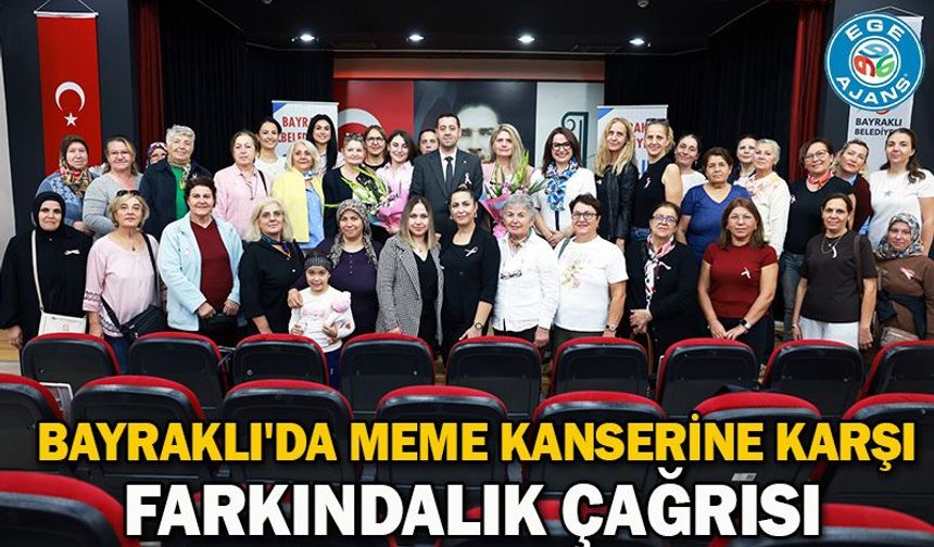 Bayraklı'da Meme Kanserine Karşı Farkındalık Çağrısı