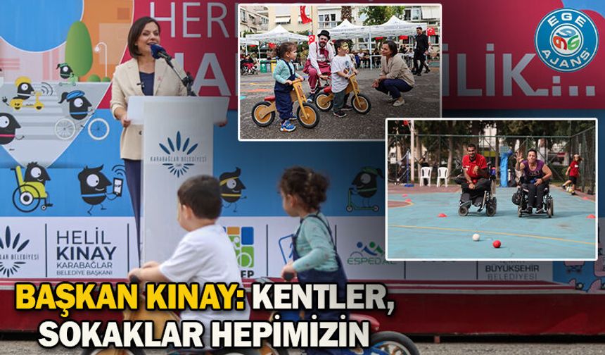 Başkan Kınay: Kentler, sokaklar hepimizin